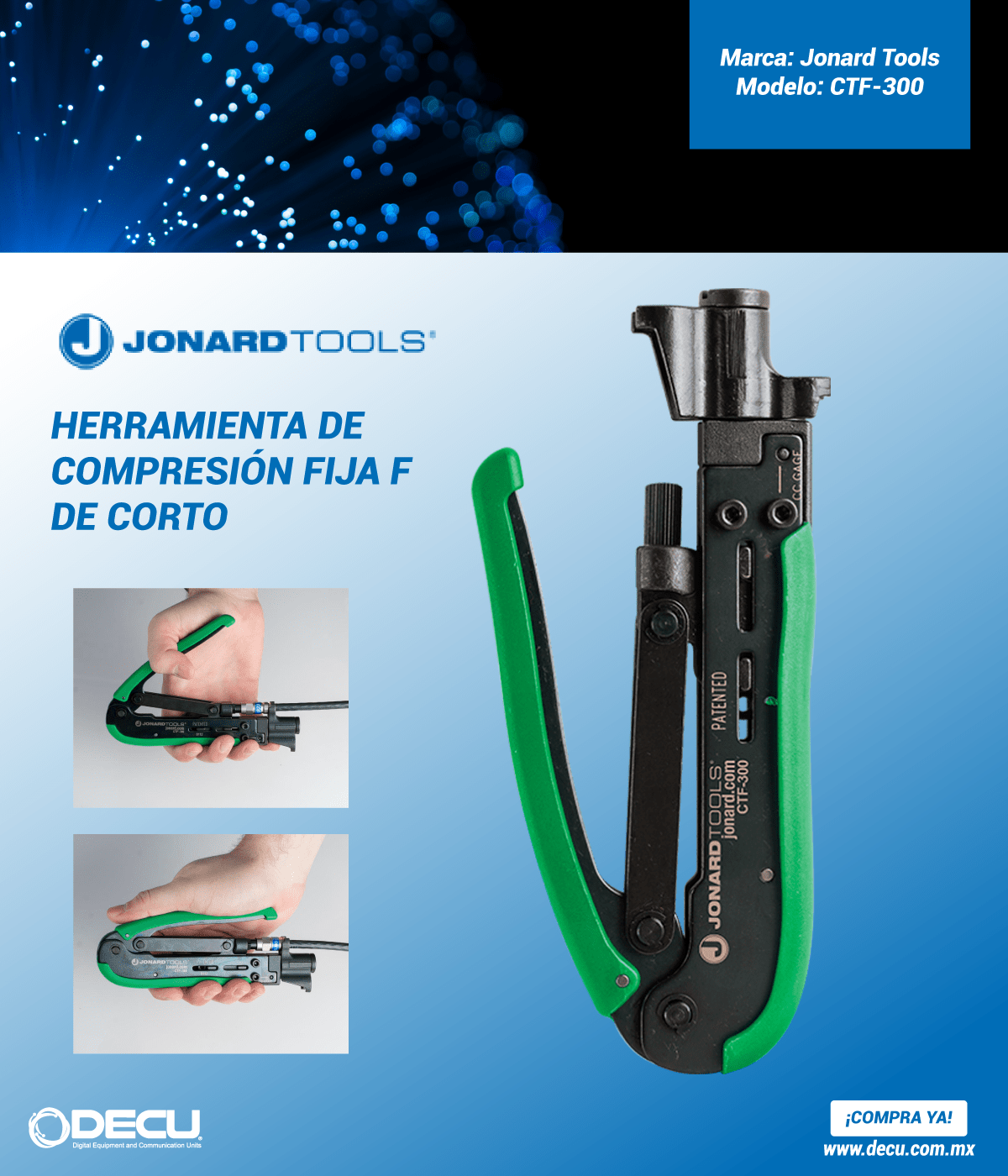Herramienta de Compresión Fija F de Corto | Jonard Tools | CTF-300